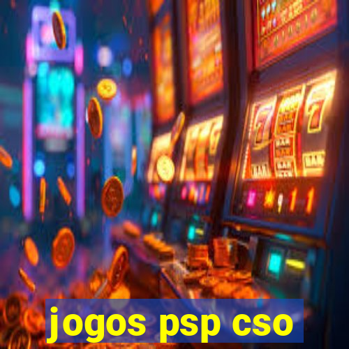 jogos psp cso